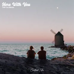 Here with You