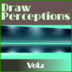 Draw Perceptions, Vol. 1