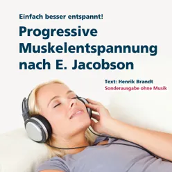 Progressive Muskelentspannung nach E. Jacobson