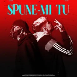 SPUNE-MI TU