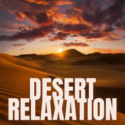 DESERT RELAXATION