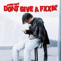 DON'T GIVE A FXXK