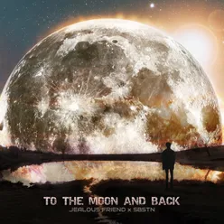 To The Moon And Back