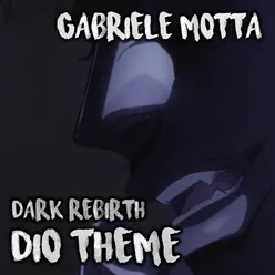 Dark Rebirth (Dio Theme)