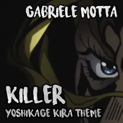 KIller (Yoshikage Kira Theme)