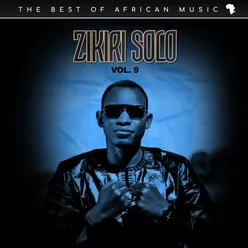 Zikiri Solo: The Best of African Music, Vol.9