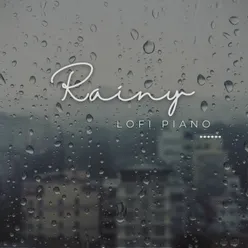 Rainy Lofi Piano
