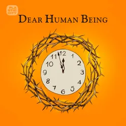 Dear Human Being