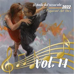 El Baile del Recuerdo 2022, Vol.14