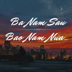 Ba Năm Sau Hay Bao Năm Nữa