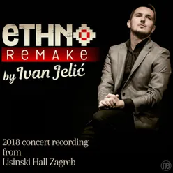 Ethno Remake by Ivan Jelić