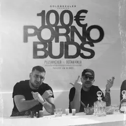 100 € Porno Buds