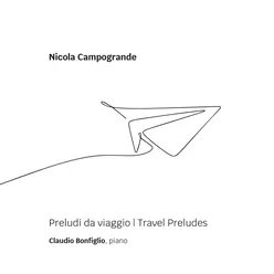 Nicola campogrande: preludi da viaggio