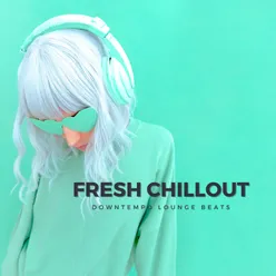 Fresh Chillout