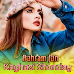 Kaghazi Shonday