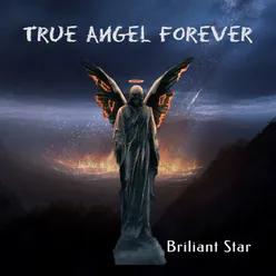 True Angel Forever