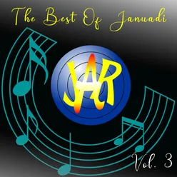 The Best Of Januadi, Vol. 3