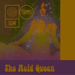 GTP214 The Acid Queen