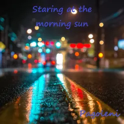 Staring at the morning sun