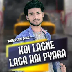 Koi Lagne Laga Hai Pyara