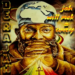 Jah Will Mek A Way