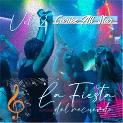 La Fiesta del Recuerdo, Vol.2