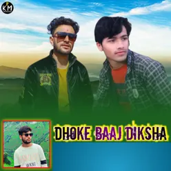 Dhoke Baaj Diksha