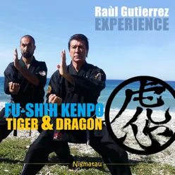 Fu-Shih Kenpo Tiger & Dragon