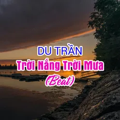 Trời Nắng Trời Mưa