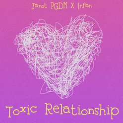 Toxic Relationship