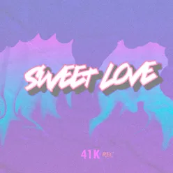 Sweet love