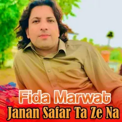 Janan Safar Ta Ze Na