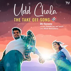 Udd Chala - The Take Off Song
