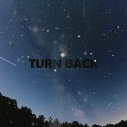 TURN BACK