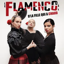 Le Flamenco de la fille qui a chaud