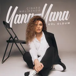 Yana-Yana Kül Oldum