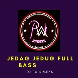 JEDAG JEDUG FULL BASS