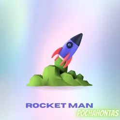 ROCKET MAN