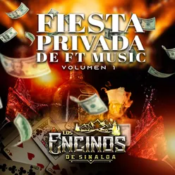 Fiesta Privada De FT Music Volumen 1