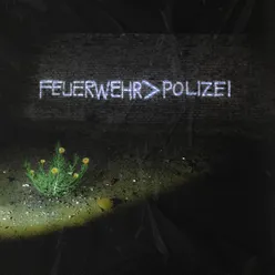 Feuerwehr > Polizei