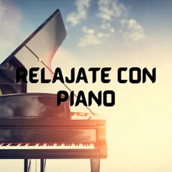 RELAJATE CON PIANO