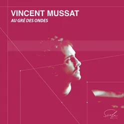 Au gré des ondes: IV. Mouvement perpétuel