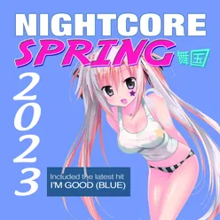 NIGHTCORE SPRING 2023