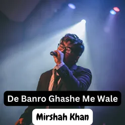 De Banro Ghashe Me Wale