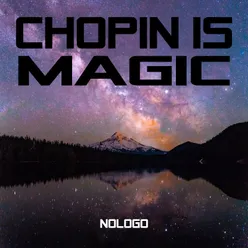 Chopin is Magic