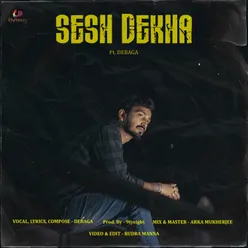 Sesh Dekha