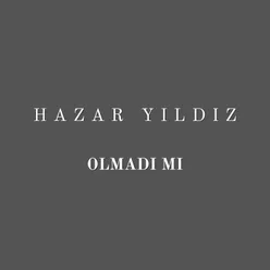 Olmadı Mı