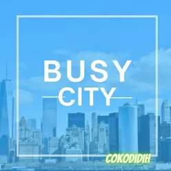 BUSY CITY