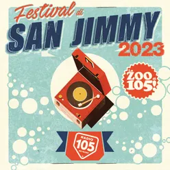 Lo Zoo di 105 - San Jimmy 2023