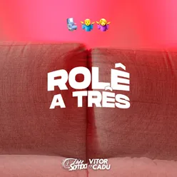 Rolê a Três